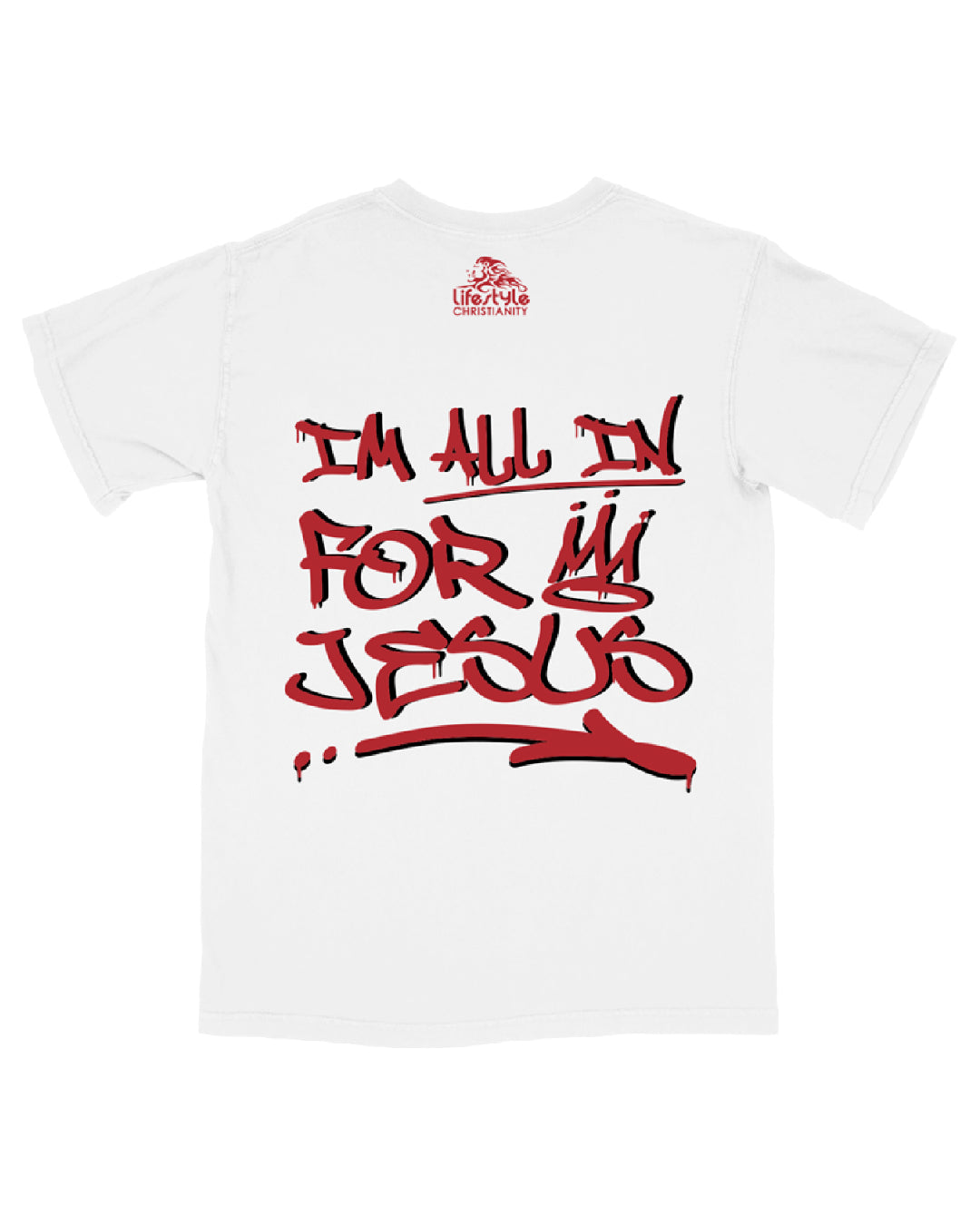 All in for Jesus T shirts