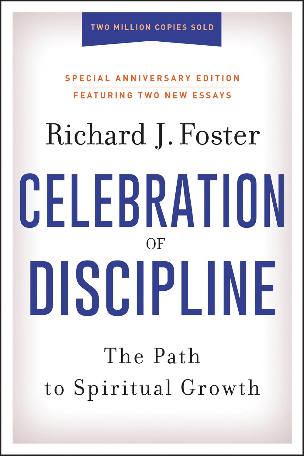 Celebration Of Discipline