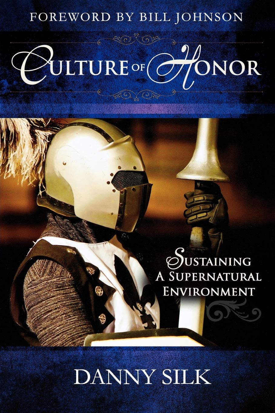Culture of Honor - Danny Silk