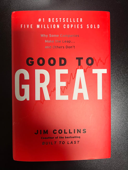 Good to Great - Jim Collins