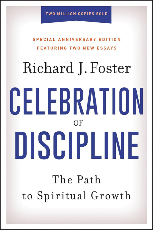 Celebration Of Discipline