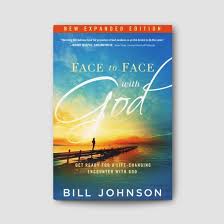 Face to Face with God – Bill Johnson