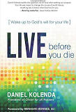 Live Before You Die – Daniel Kolenda