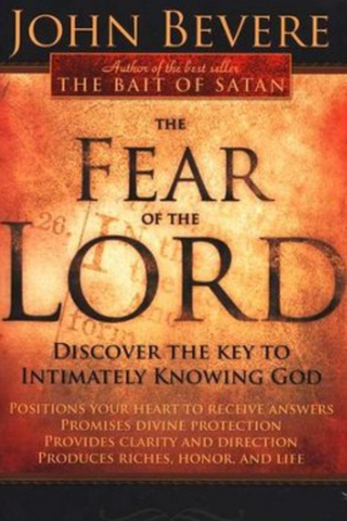 Fear of the Lord -  John Bevere