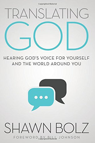 Translating God - Shawn Bolz